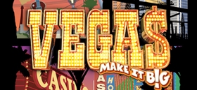 Vegas: Make it Big